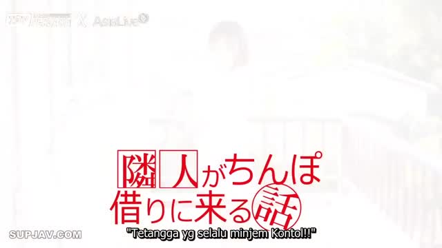 [ Jav Sub Indo ] Azu Amatsuki - Tetangga yang Gatel
